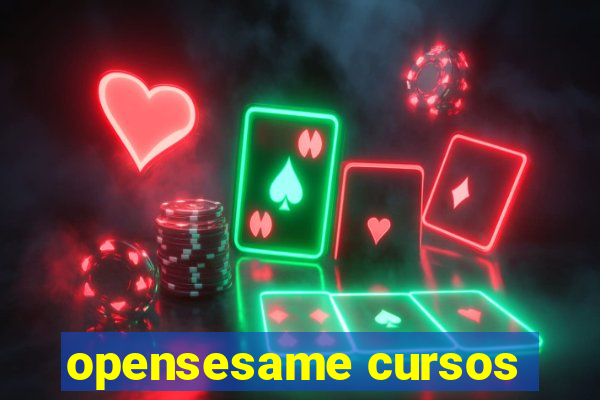 opensesame cursos